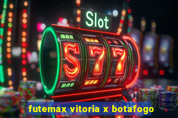 futemax vitoria x botafogo